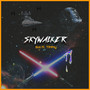 Skywalker (Explicit)