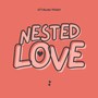 Nested Love