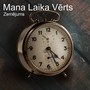 Mana Laika Vērts (Live) [Explicit]