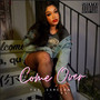 Come Over (Explicit)