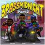 3passmidnight Pt2 (Explicit)