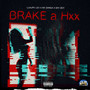 Break A Hoe (Explicit)