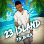 23 Island (Explicit)