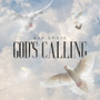 God's Calling (Explicit)