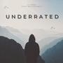 Underrated (feat. WeLoveJoey)