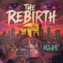The Rebirth (Explicit)