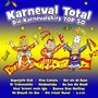 Karneval Total - Die Karnevalshits Top 50