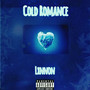 Cold Romance (Explicit)