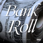Bankroll (Explicit)