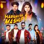 HHM 1, Haryanvi High Mashup (feat. Miss Tanisha, Lavi Nagar, Mr john & Kuldeep Prajapati)