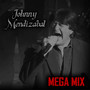 Mega Mix (Con el Sol de Enero - Azuquita - la Culpa de Tu Amor - Carcelero)