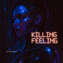 Killing feeling