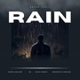 RAIN (feat. Cedric Walker, D G, Knick Knack & Broderick Perkins)