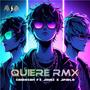 Quiere RMX (feat. JPiblo & J Diaz)