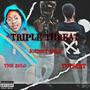 Triple Threat (feat. Johnny Kage & TutSkrt) [Explicit]