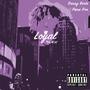 Loyal (feat. Pana Don) [Remix] [Explicit]