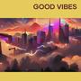 Good Vibes