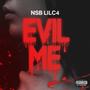 Evil Me (Explicit)