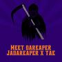 Meet DaReaper JaDaReaper (feat. Tae) [Explicit]