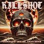 KILLSHOT (feat. Jake OHM & KILLER MANTIS) [Explicit]