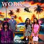 Work (feat. Dj Dyber & Bettieg.a.n.gtwins) [Explicit]