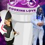 Codeine Love (Explicit)