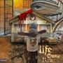 Life Onna Run (Explicit)