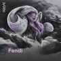 Fendi (Explicit)