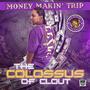 The Colossus of Clout (Explicit)