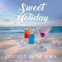Sweet Holiday Cocktails on the Beach