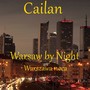 Warsaw by Night / Warszawa Noca