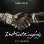 Dont Trust Everybody (Explicit)