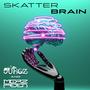 Skatter Brain