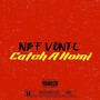 Catch a Homi (Explicit)