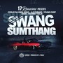 Swang Sumthang (Explicit)