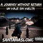 A Journey Without Return (Explicit)