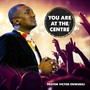 You Are at the Centre (feat. Mairo Ese)