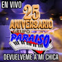 Devuelveme a Mi Chica (25 Aniversario En Vivo)