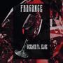 FRAGANCE (feat. Elor) [Explicit]