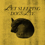 Let Sleeping Dogs Lie