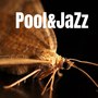 Pool&jazz