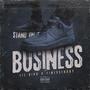 Stand On Business (feat. FinesseBaby) [Explicit]