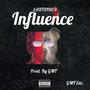 Influence (feat. Eastside 4) [Explicit]