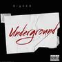 Underground (Explicit)