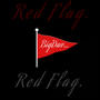 Red Flag (Explicit)