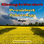 President Zelenskyy (Explicit)