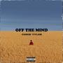 OFF THE MIND (Explicit)