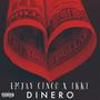 Dinero (feat. Ikki) [Explicit]