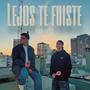 Lejos te fuiste (feat. Facu Paz) [Versión Acústica]