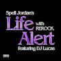 Life Alert (Slowed) [Explicit]